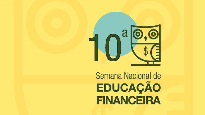 Abranet participa da 10ª edição da Semana Nacional de Educação Financeira